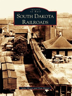 cover image of South Dakota Railroads
